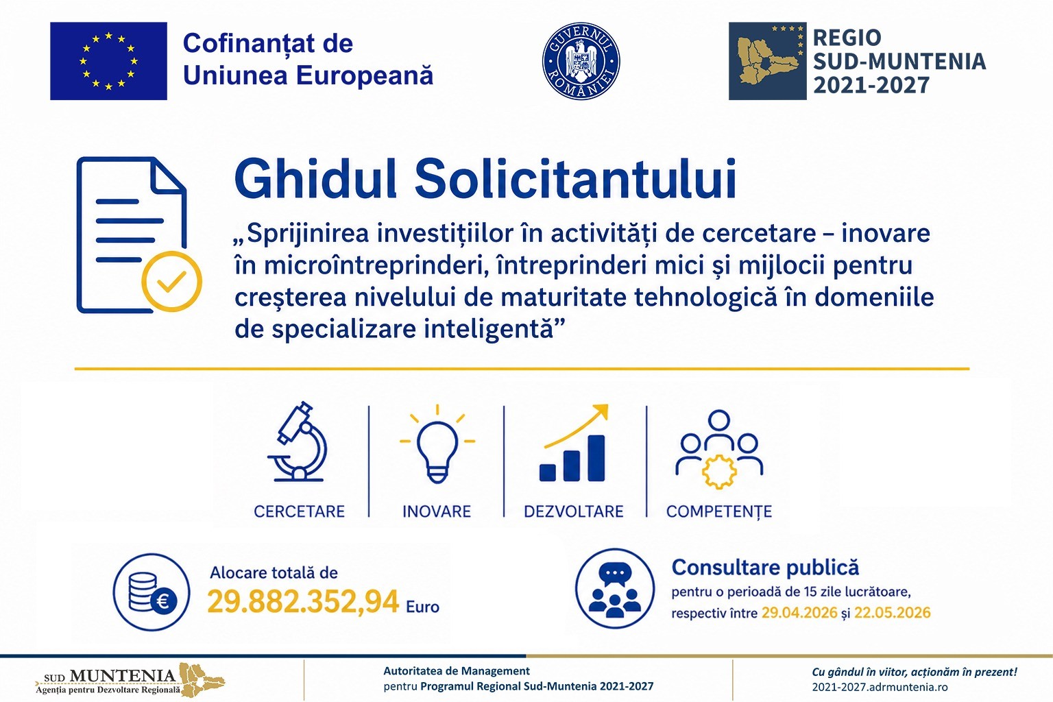 ADR Sud-Muntenia lansează în consultare publică Ghidul solicitantului pentru sprijinirea investițiilor în cercetare–inovare în IMM-uri